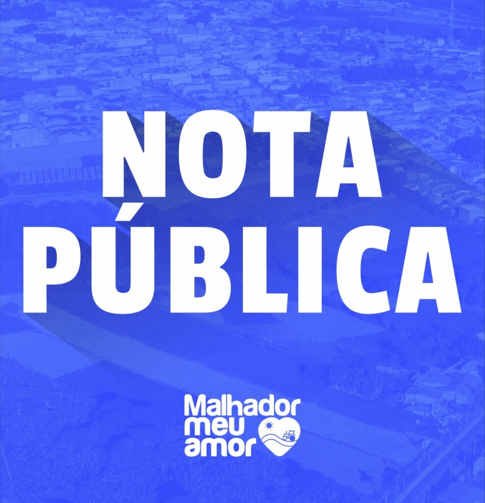 Prefeitura de Malhador emite Nota Oficial