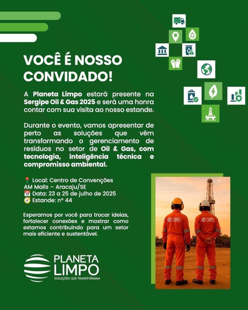 Planeta Limpo estará presente no Sergipe Oil & Gas 2025