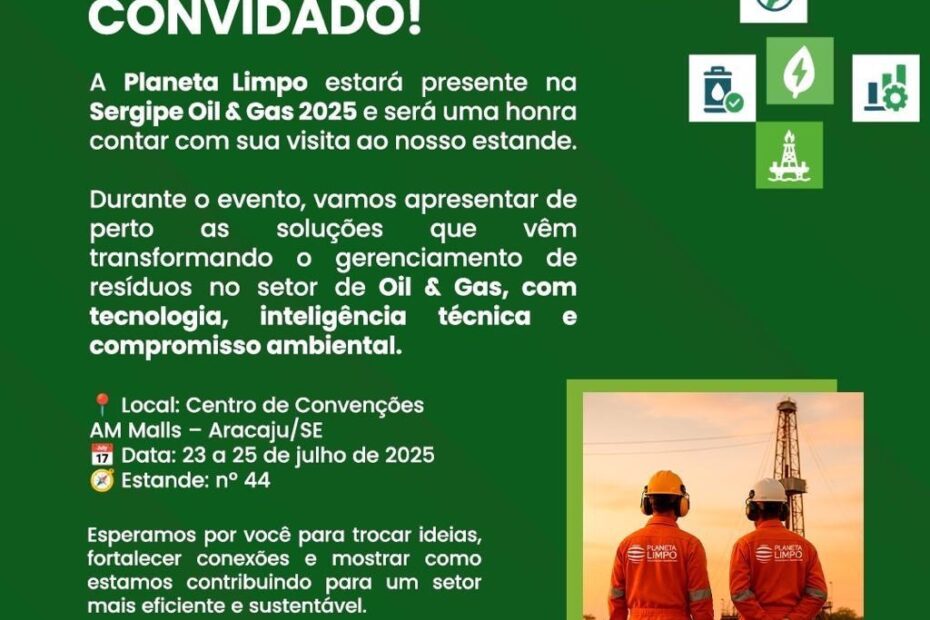 Planeta Limpo estará presente no Sergipe Oil & Gas 2025