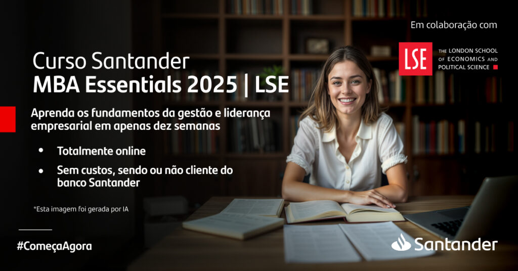 Santander e London School of Economics oferecem 750 bolsas de estudo gratuitas para aprender conceitos de um MBA