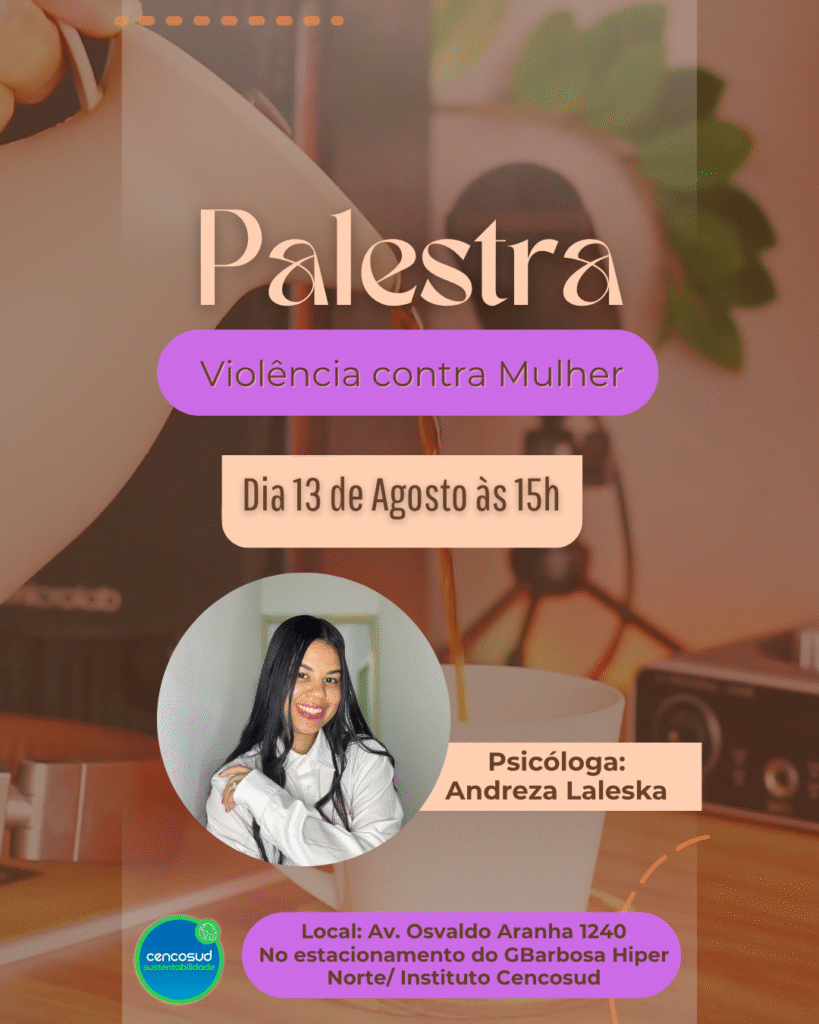 Agosto Lilás: Violência contra a Mulher será tema de palestra no Instituto Cencosud