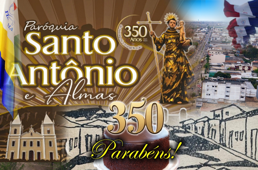 É HOJE, O 350° ANIVERSÁRIO – PARABÉNS!