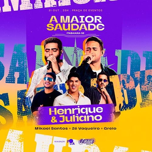 É HOJE: Confira a ordem dos shows da festa “A Maior Saudade” em Itabaiana