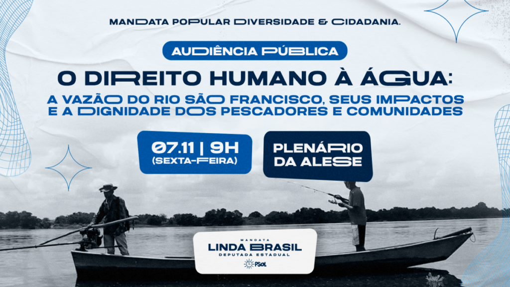 Assembleia de Sergipe promove audiência sobre vazão do São Francisco e direito à água