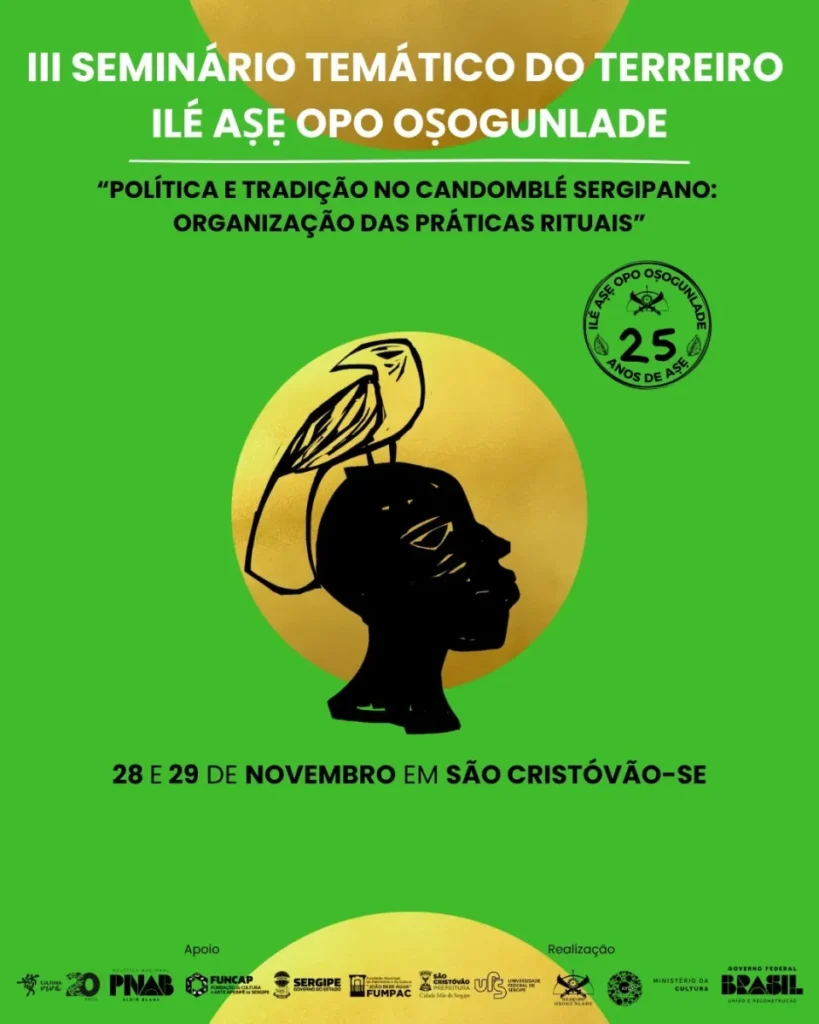 Seminário sobre Candomblé celebra 25 anos do Ilé Aṣẹ Opo Oṣogunlade na UFS