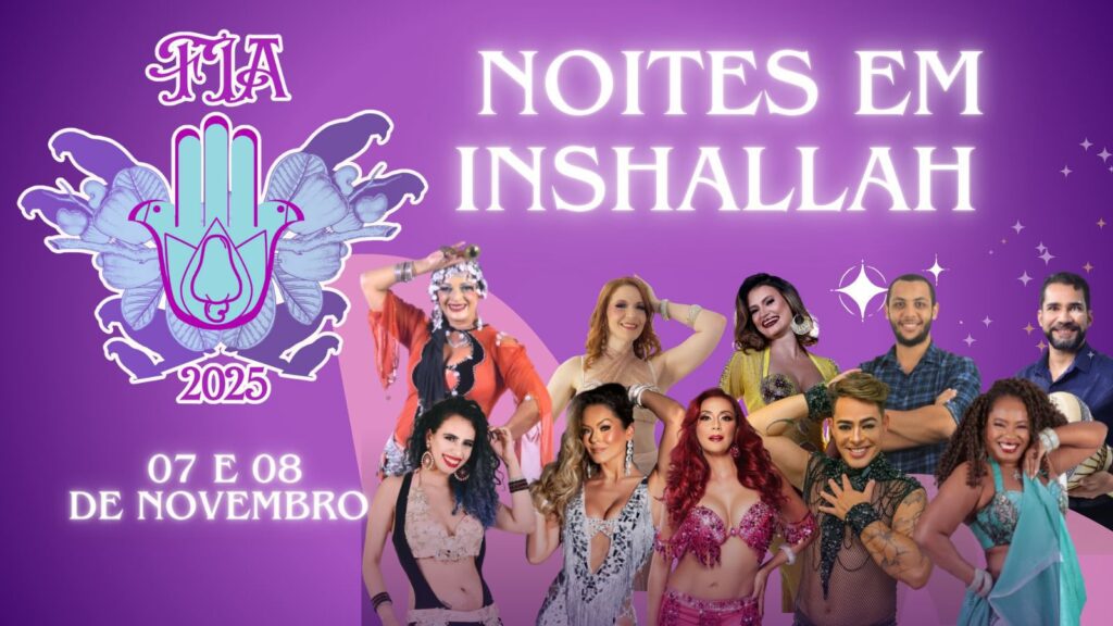 Festival Inshallah 2025 apresenta: “Noites de Inshallah” – Um espetáculo de dança do ventre que encanta corações