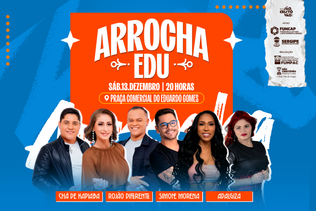 Arrocha Edu estreia neste sábado no bairro Eduardo Gomes, em São Cristóvão