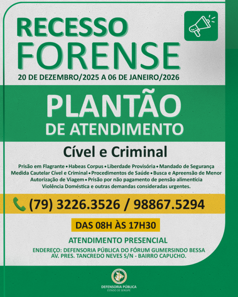 Defensoria Pública de Sergipe manterá plantão jurídico entre 20/12 e 06/01