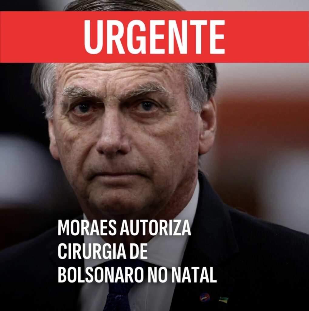 Moraes autoriza saída de Bolsonaro da prisão para cirurgia no Natal; ex-presidente será internado nesta quarta