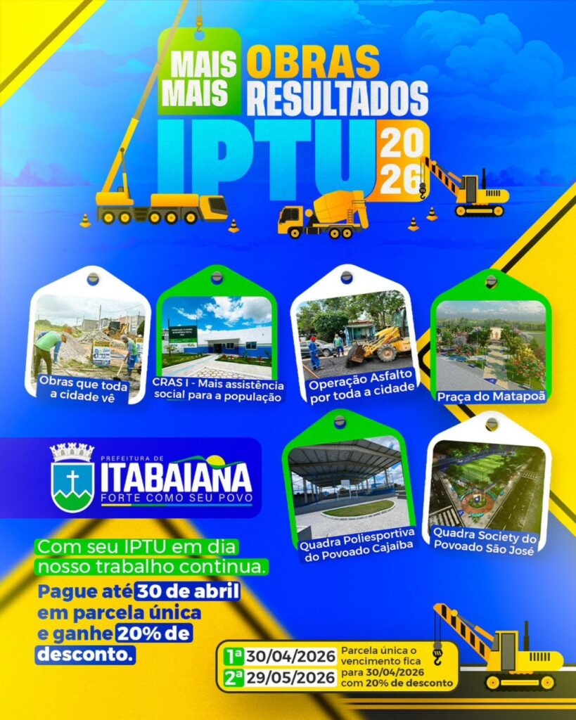Itabaiana oferece 20% de desconto para pagamento único do IPTU 2026 até 30 de abril