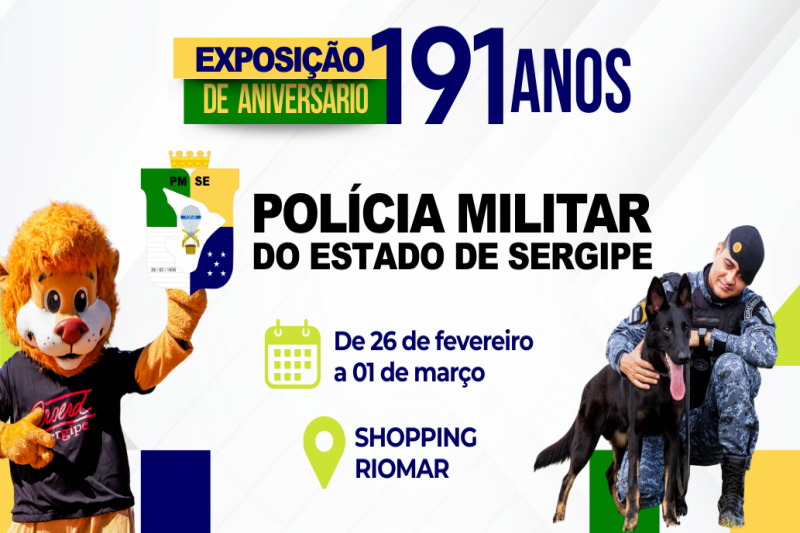 Exposição marca os 191 anos da Polícia Militar de Sergipe no RioMar Aracaju