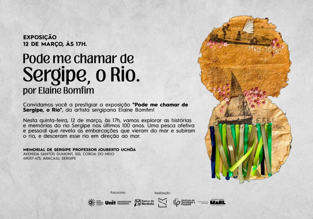 Abertura da exposição “Pode me chamar de Sergipe, o Rio” acontece nesta quinta-feira no Memorial de Sergipe