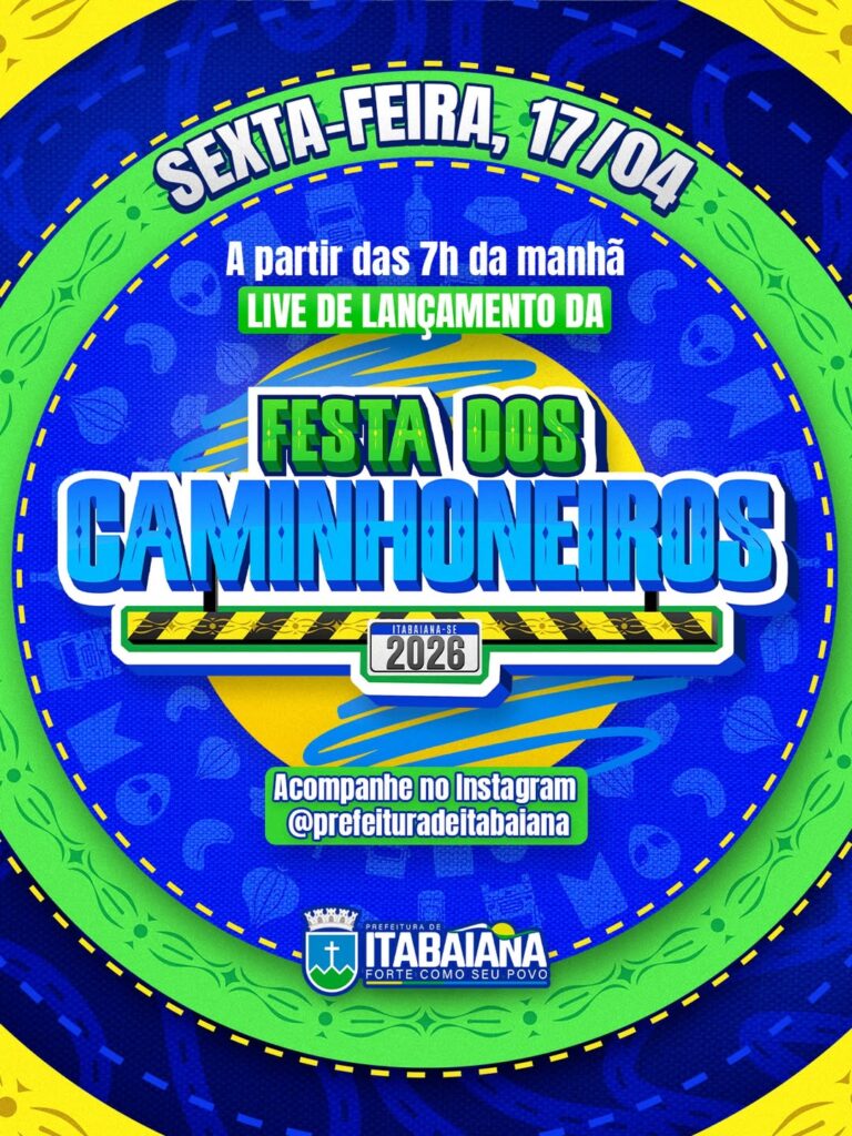 Itabaiana lança oficialmente a Festa dos Caminhoneiros 2026 nesta sexta (17)