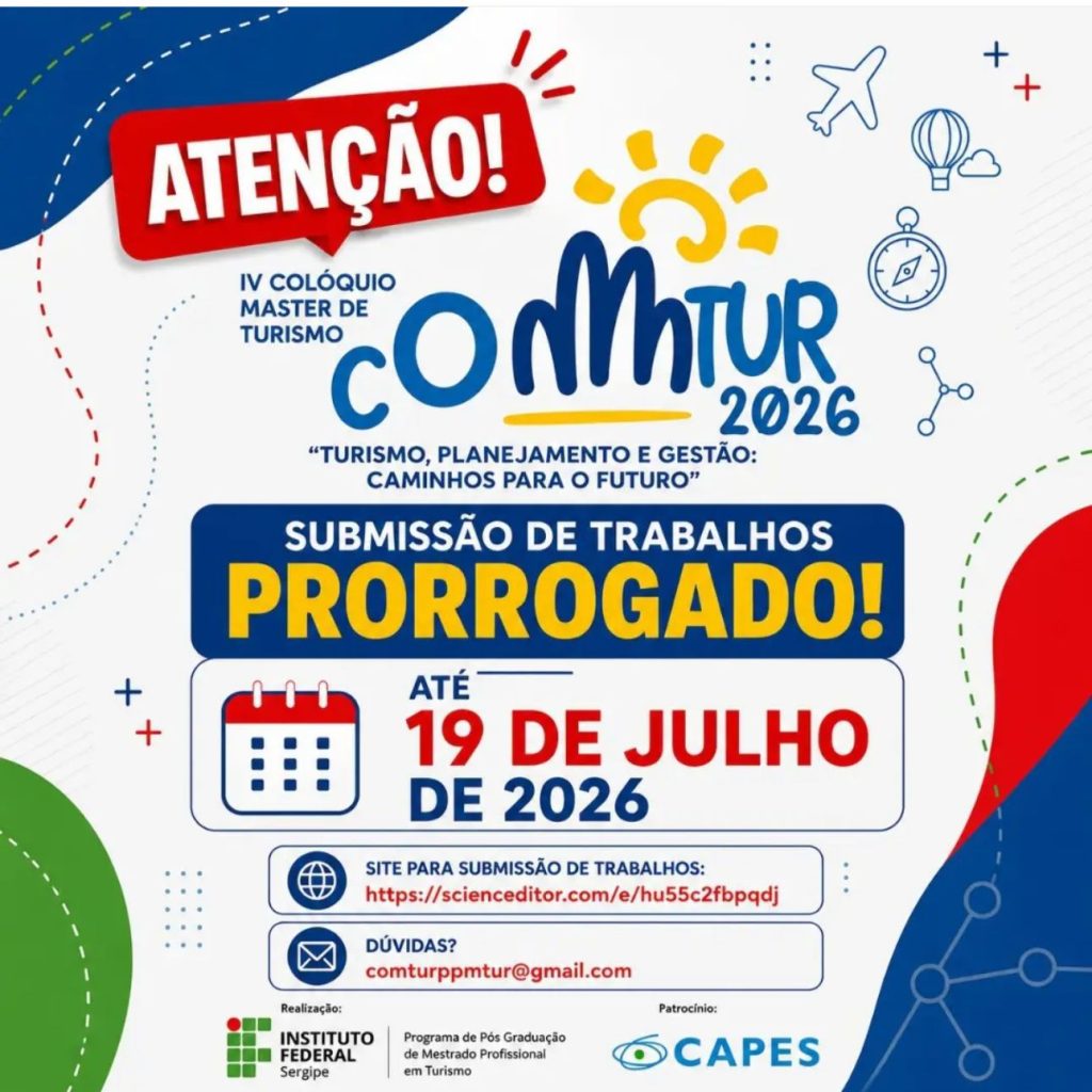 Segue até dia 19 de julho o prazo de submissão de trabalhos para o IV Colóquio Master de Turismo
